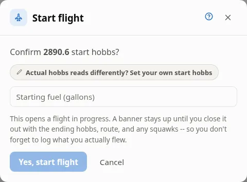The Start flight dialog asking Confirm 2890.6 start hobbs?, with the Starting fuel (gallons) field and the Yes, start flight button